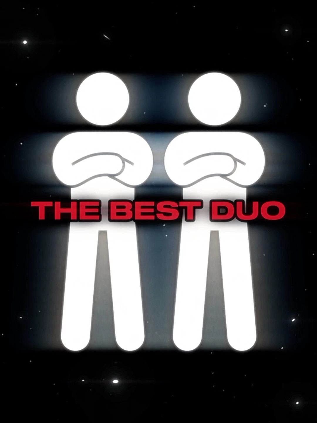 The Best Duo