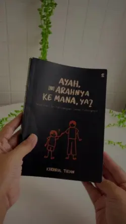 Ayah Arahnya Kemana 