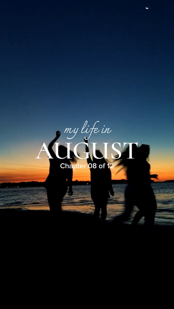 my life in august