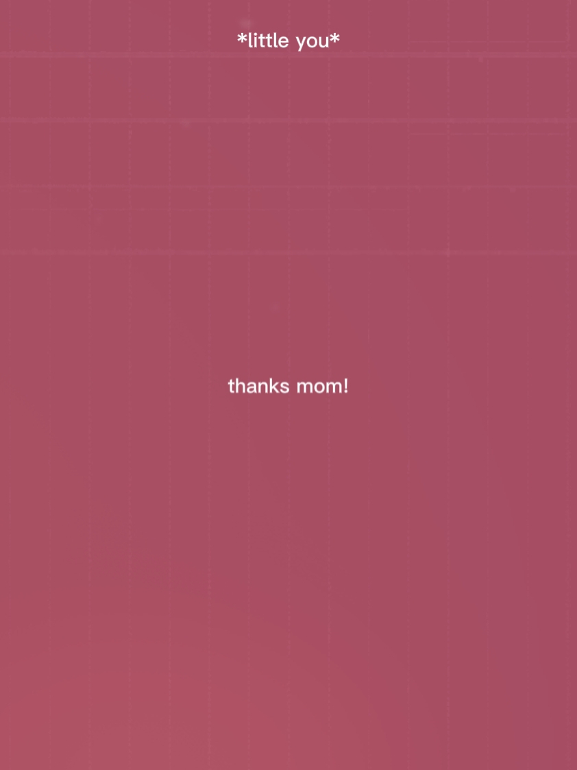 thanks to my mom