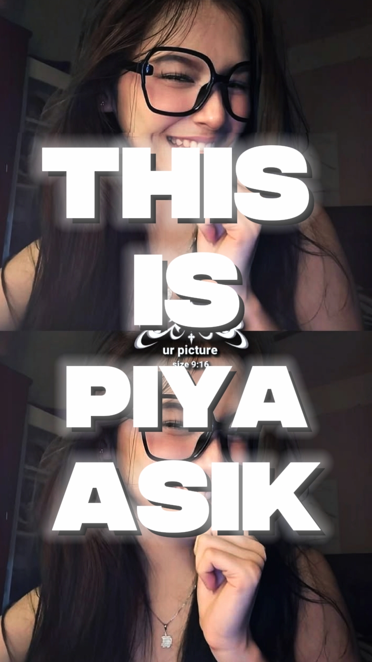 HIER IST PIYA ASIK