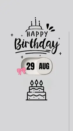 29 AUGUST BIRTHDAY 