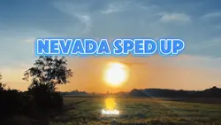 NEVADA SPED UP