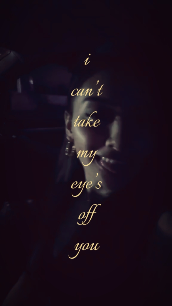 cant take my eyes 