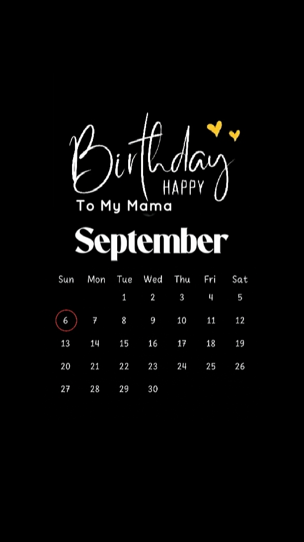 HBD MAMA 06 SEPTEMBE