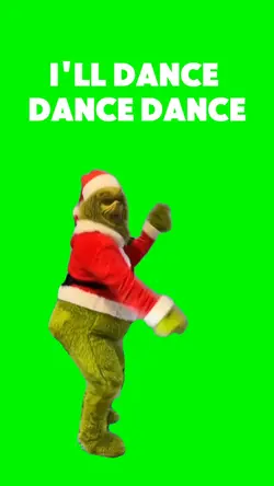 I'll Dance Grinch