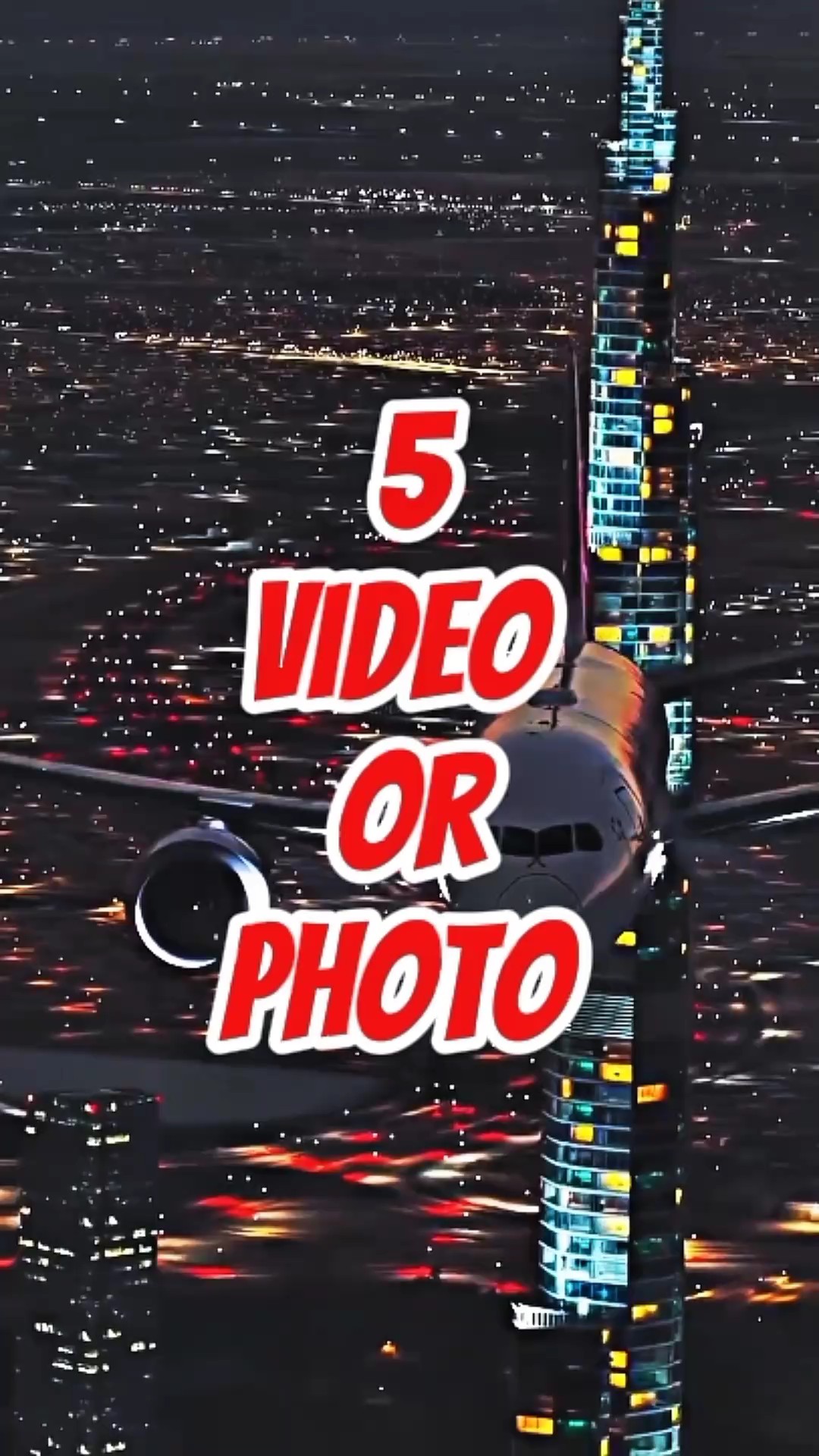 5 video or photo 