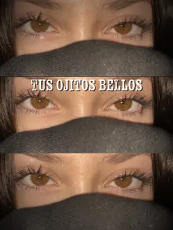 Ojitos bellos
