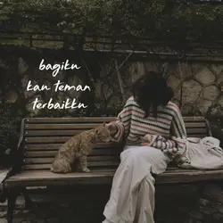 kau teman terbaikku