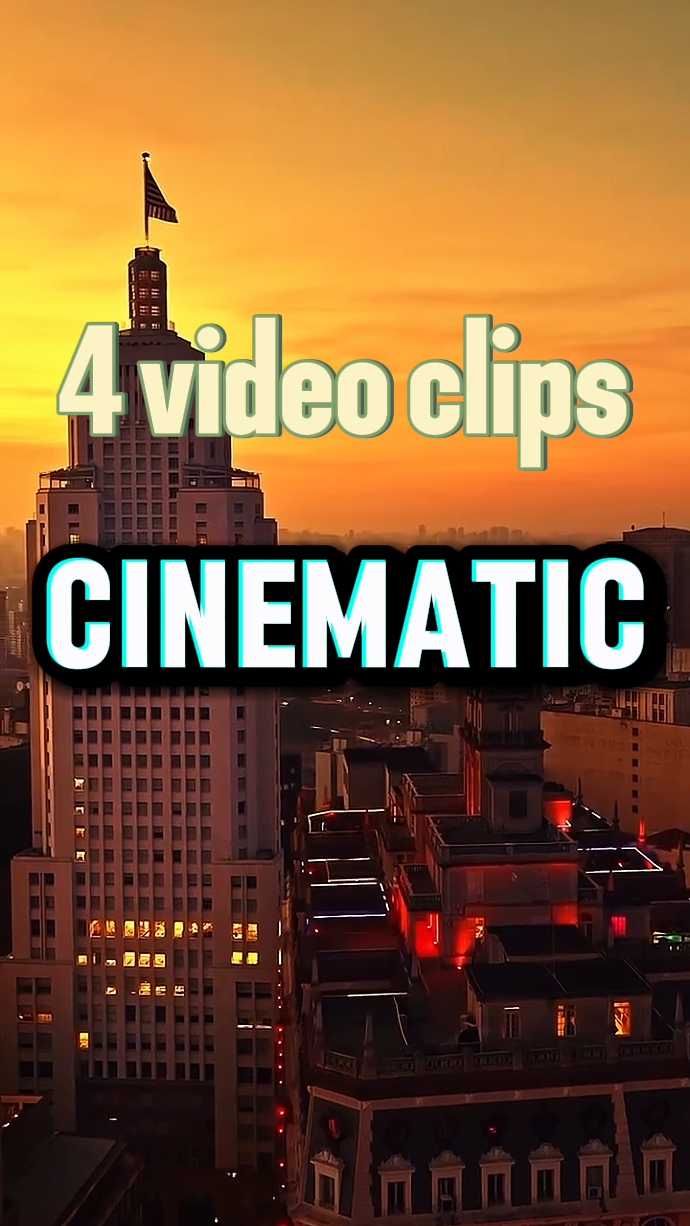 4 clips cinématiques