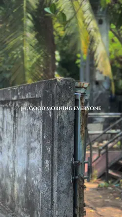 HI GOOD MORNING