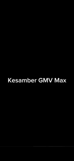 Kesamber GMV Max