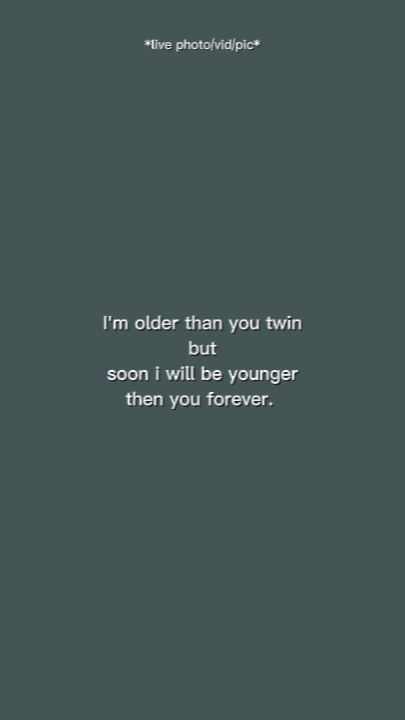 imolderthanyoutwinbu