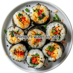 Things I want to eat