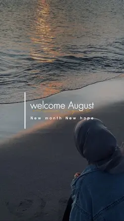 welcome august