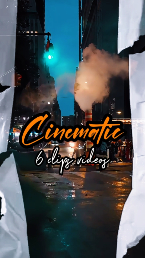 6 CLIPS CINEMATIC