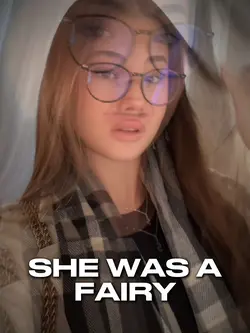She was a fairy 
