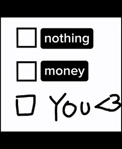 you or money?