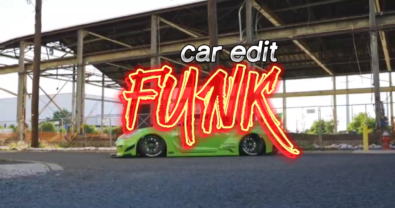 Funk car edit 