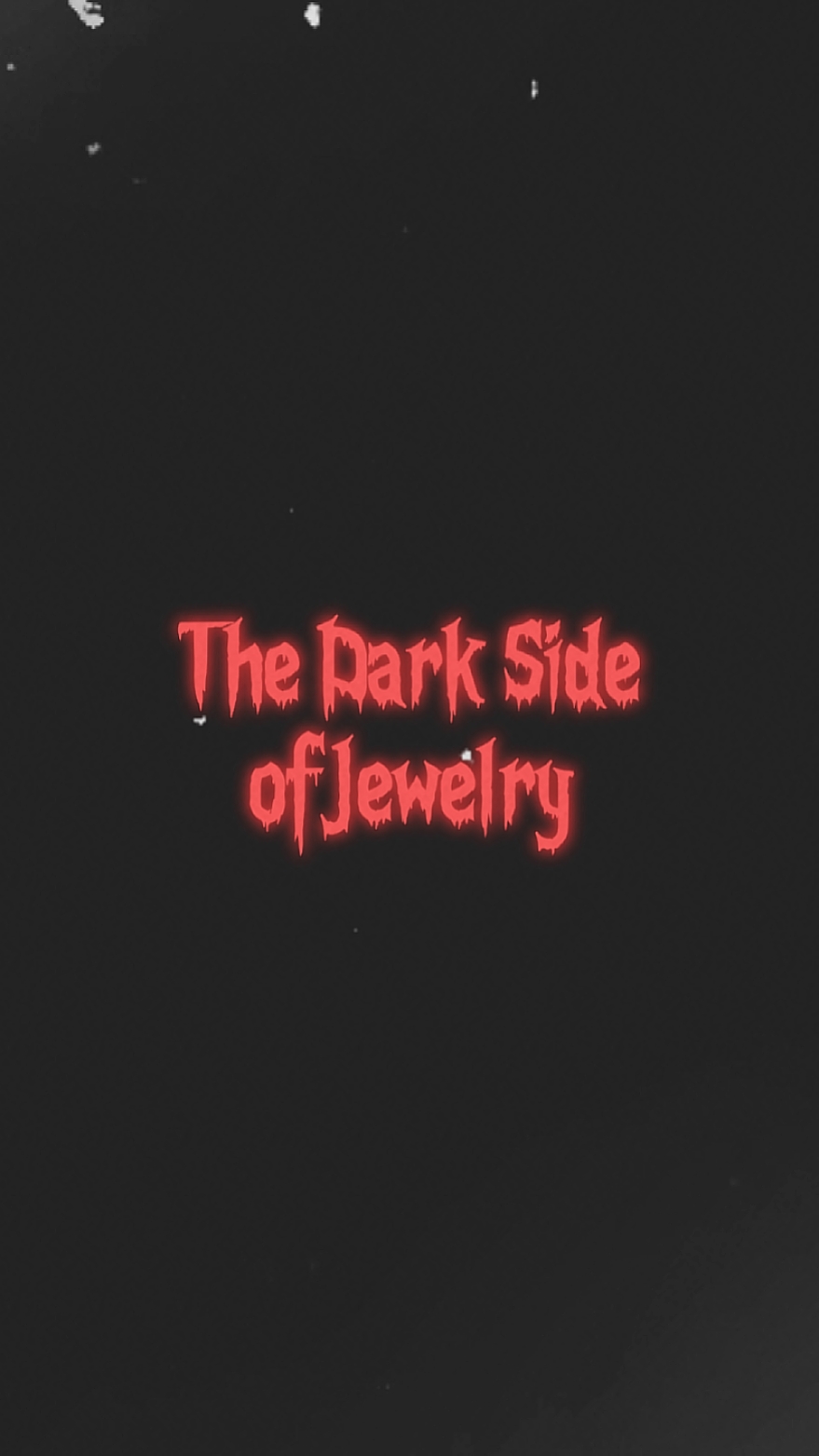L'obscurité des bijoux