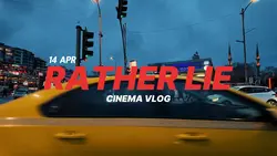 rather lie cinematic