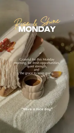 Rise & Shine Monday