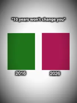 10yearswontchangeyou