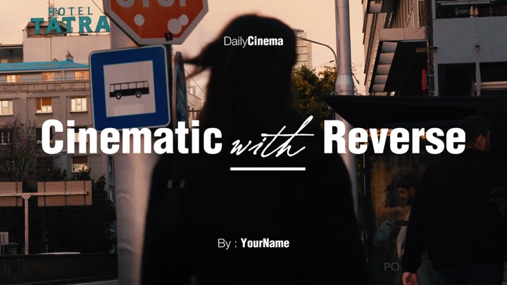 CINEMATIC REVERSE