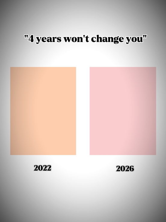 4 Jahre werden dich nicht verändern
