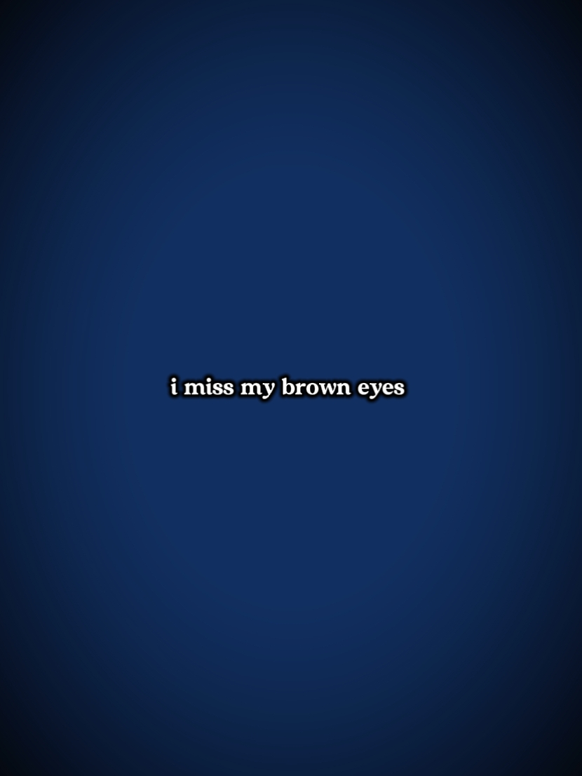 Meine braunen Augen