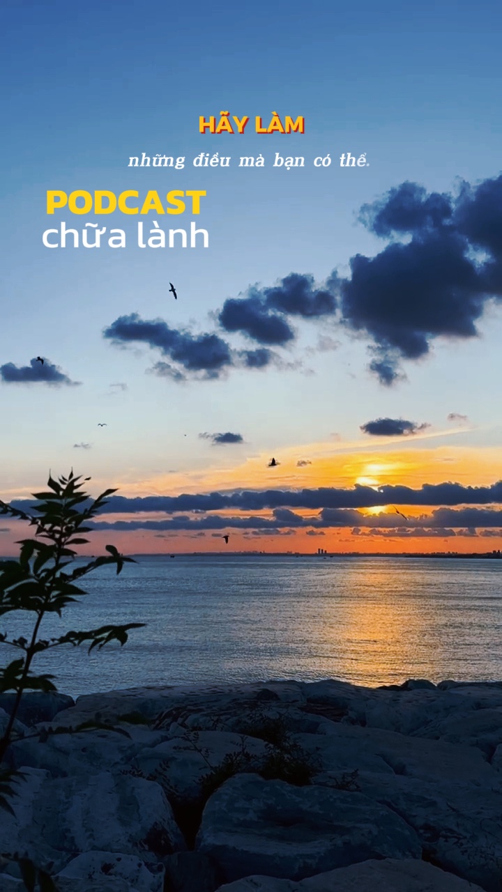 PODCAST cha lành |
