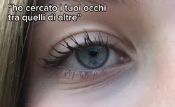 cercato i tuoi occhi