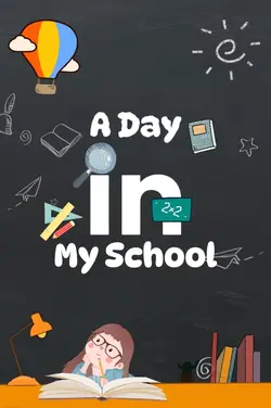 A Day in My Schoo