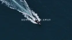 How ever Far Away