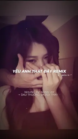 YÊU ANH THẬT ĐẤY