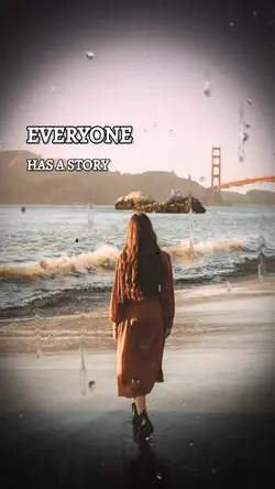 Everyone has a story