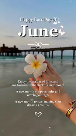 Last Day Of June 🌼