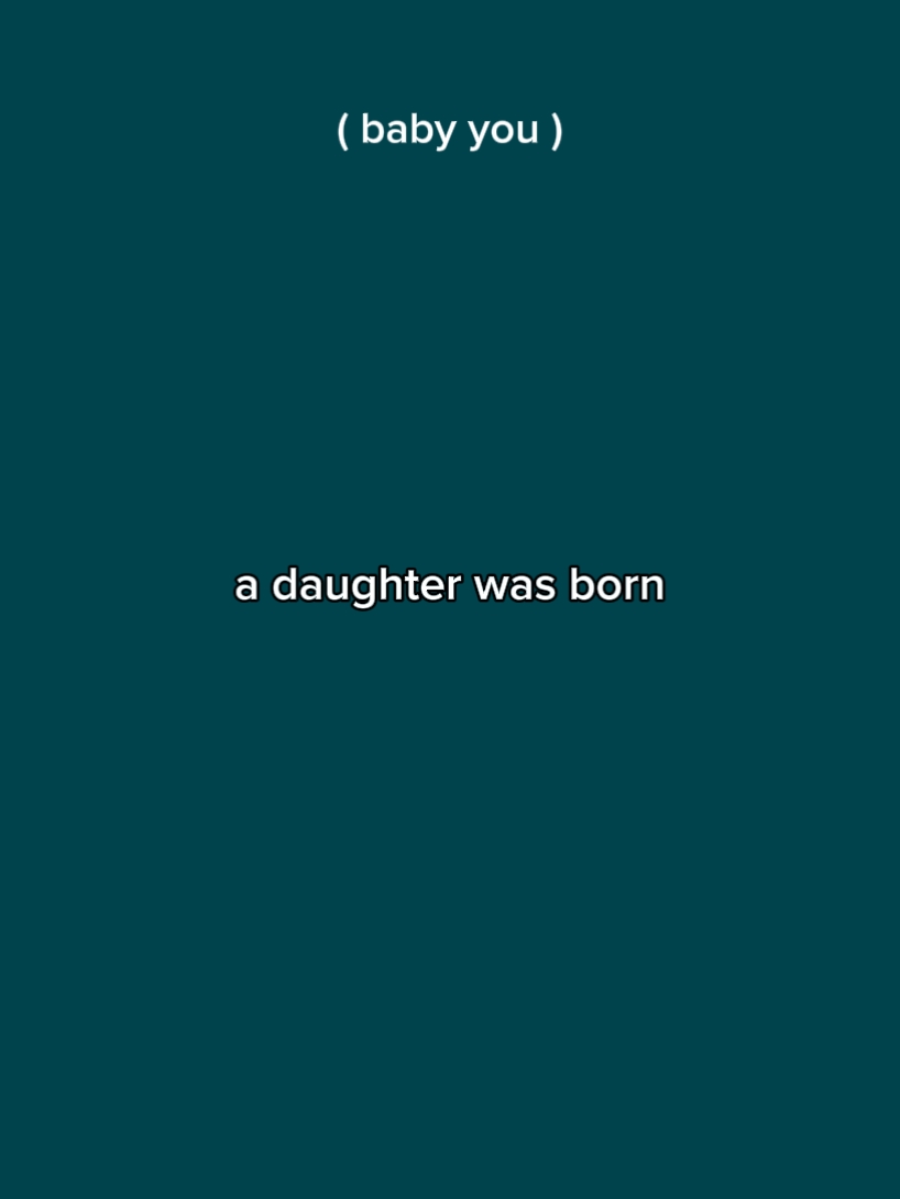 a daughter was born 