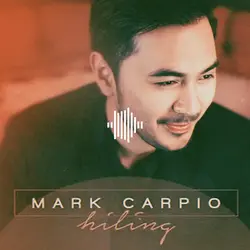 Hiling - Mark Carpio