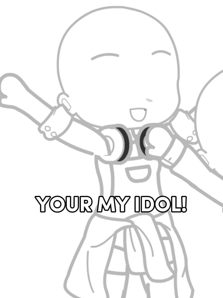 I'm someone's idol?