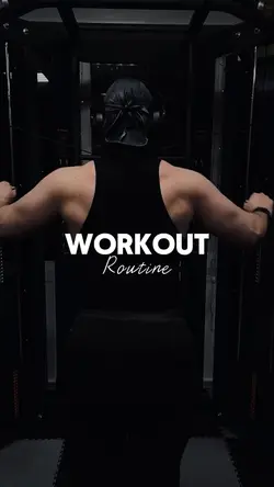 WORKOUT ROUTINE 