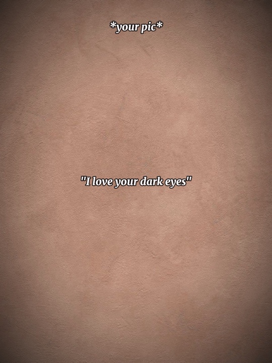 Iloveyoudarkeyes