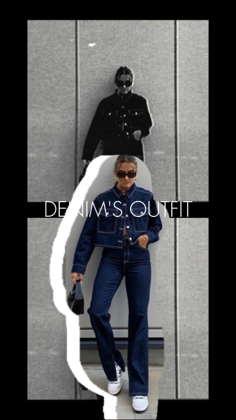 DENIM'S OUTFIT 