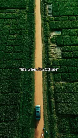 life when i'm Offlin