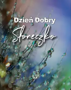 Dzień Dobry Słonko