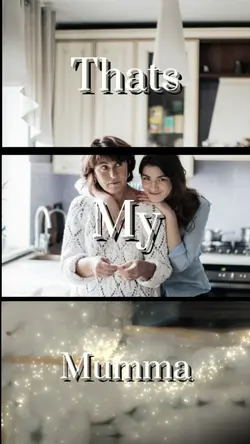 thats my mumma