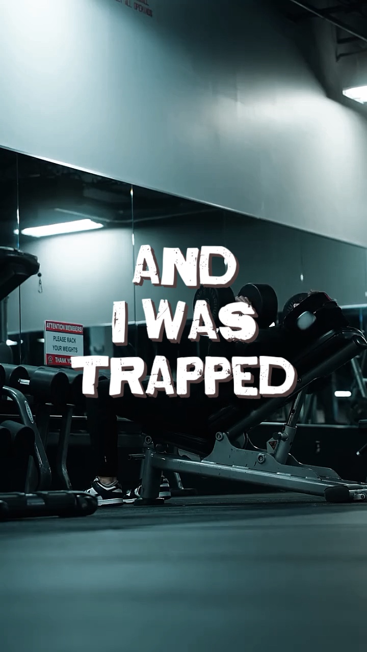 AND I WAS TRAPPED