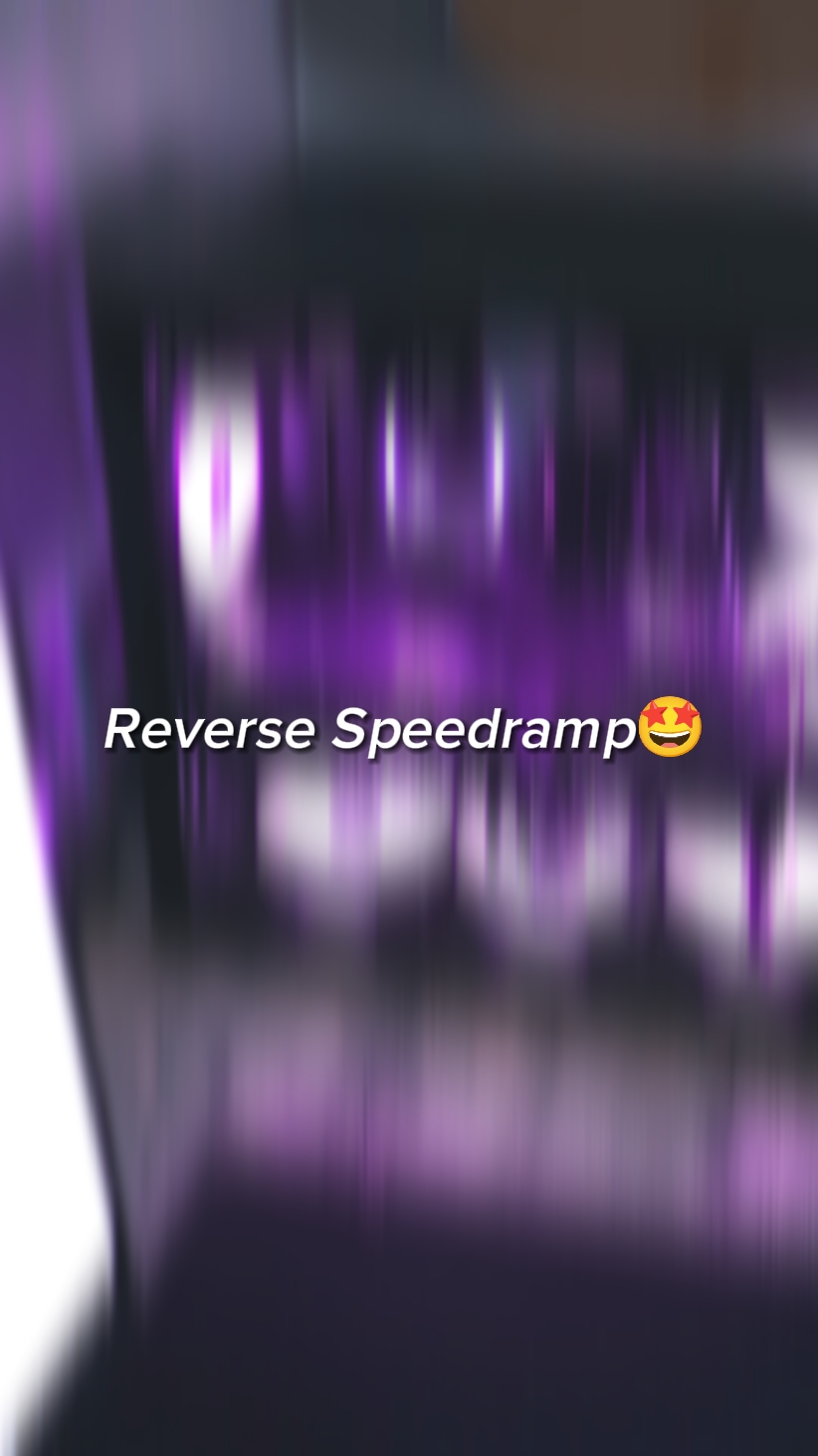 Reverse Speedramp!