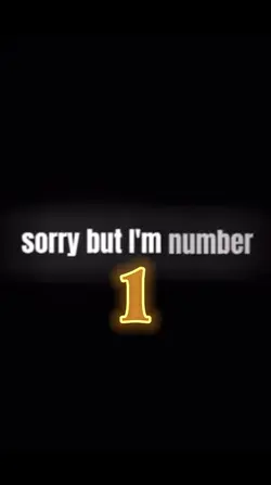 I’m number 1