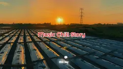 Music Chill Story